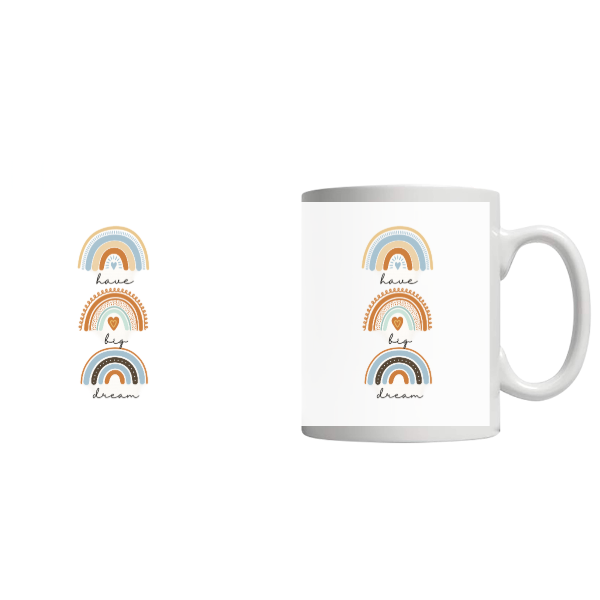 Have big dream | كوب سيراميك 11oz